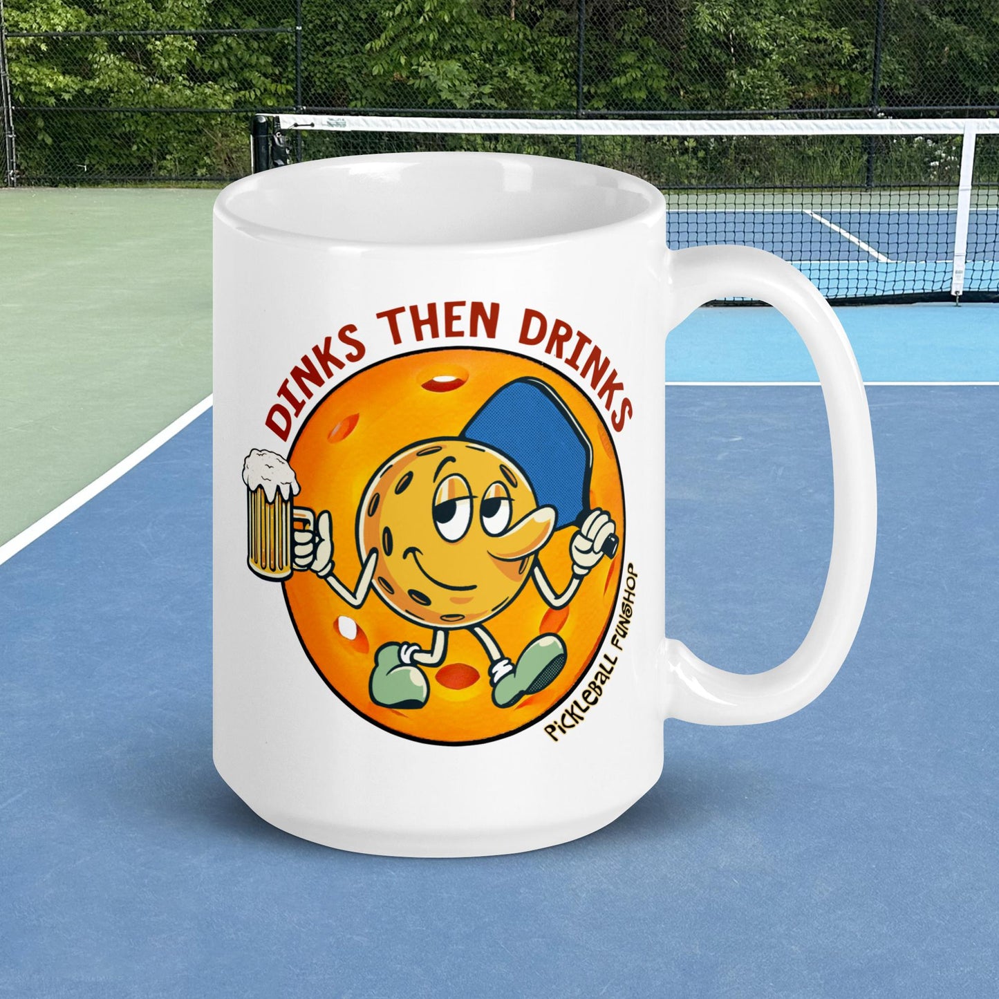 White Pickleball Mug, Dinks Then Drinks, 15oz
