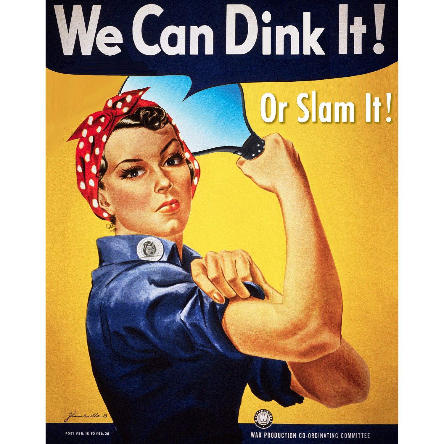 Rosie the Riveter We Can Dink It graphic for pickleball t-shirt