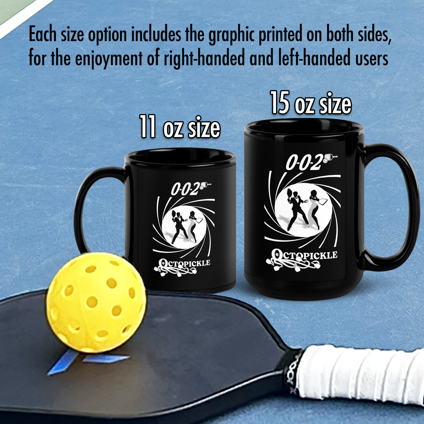 Black Pickleball Mug Octopickle James Bond theme 11 oz and 15 oz