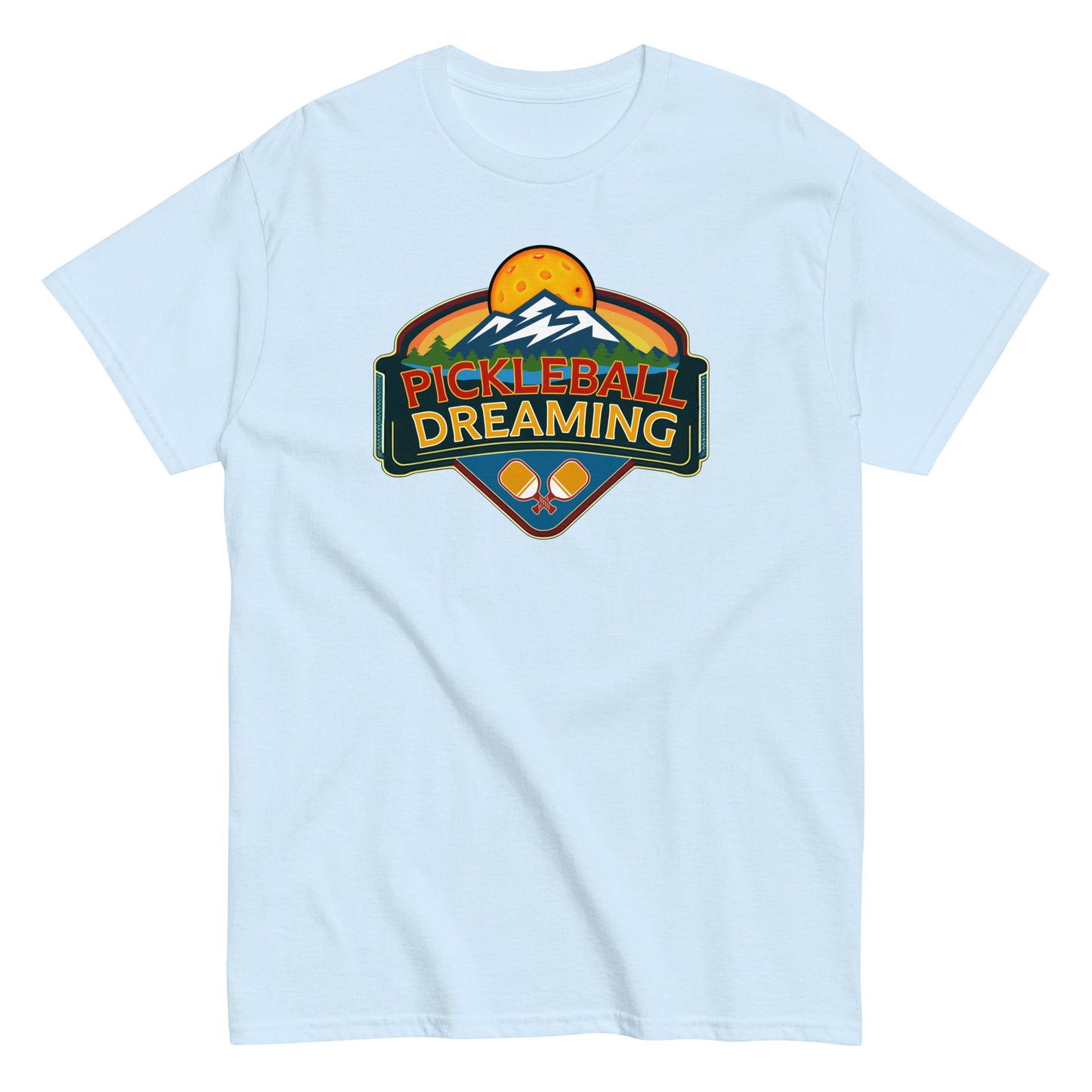 Fun Pickleball Shirt, Pickleball Dreaming Mountains, Front Center Graphic