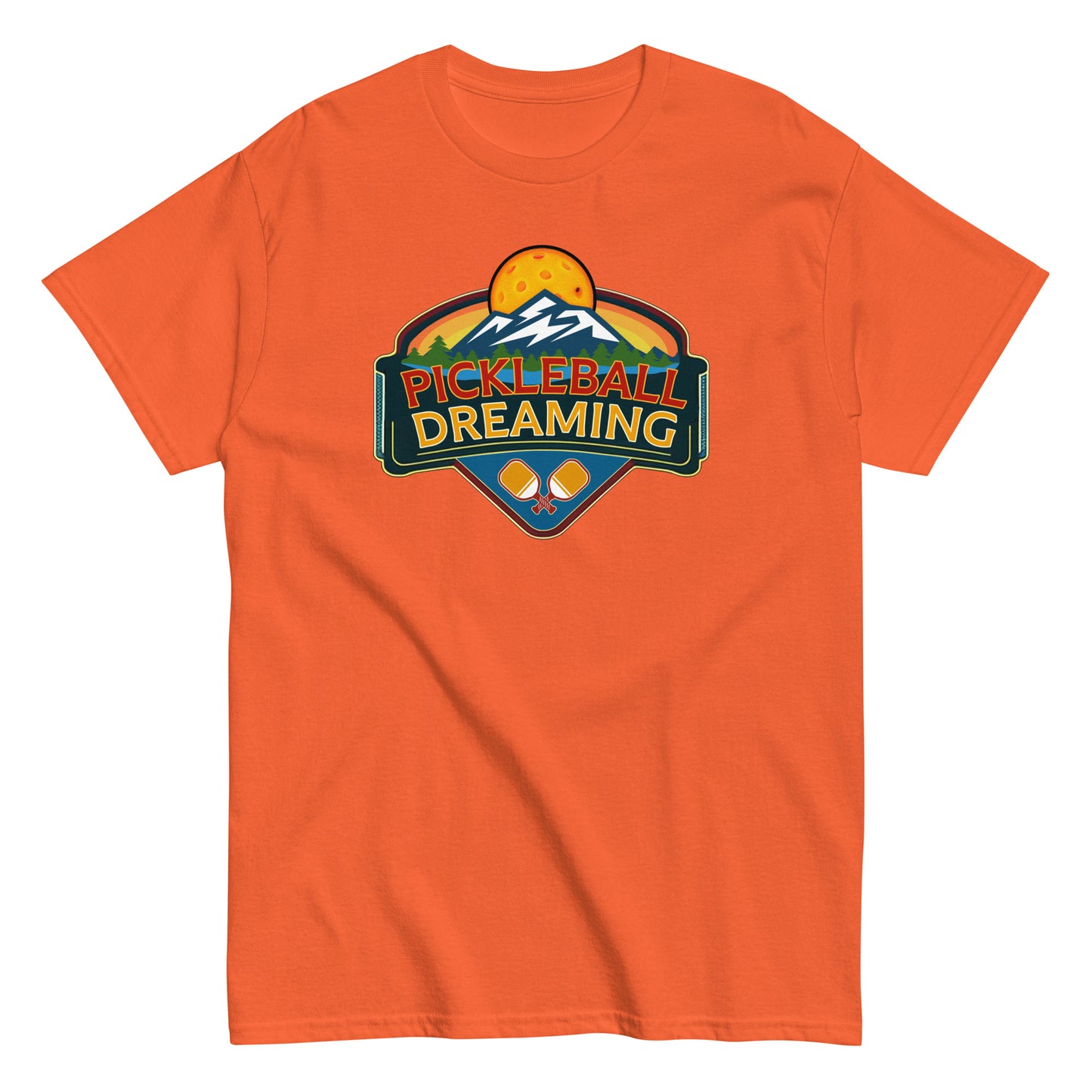 Fun Pickleball Shirt, Pickleball Dreaming Mountains, Front Center Graphic